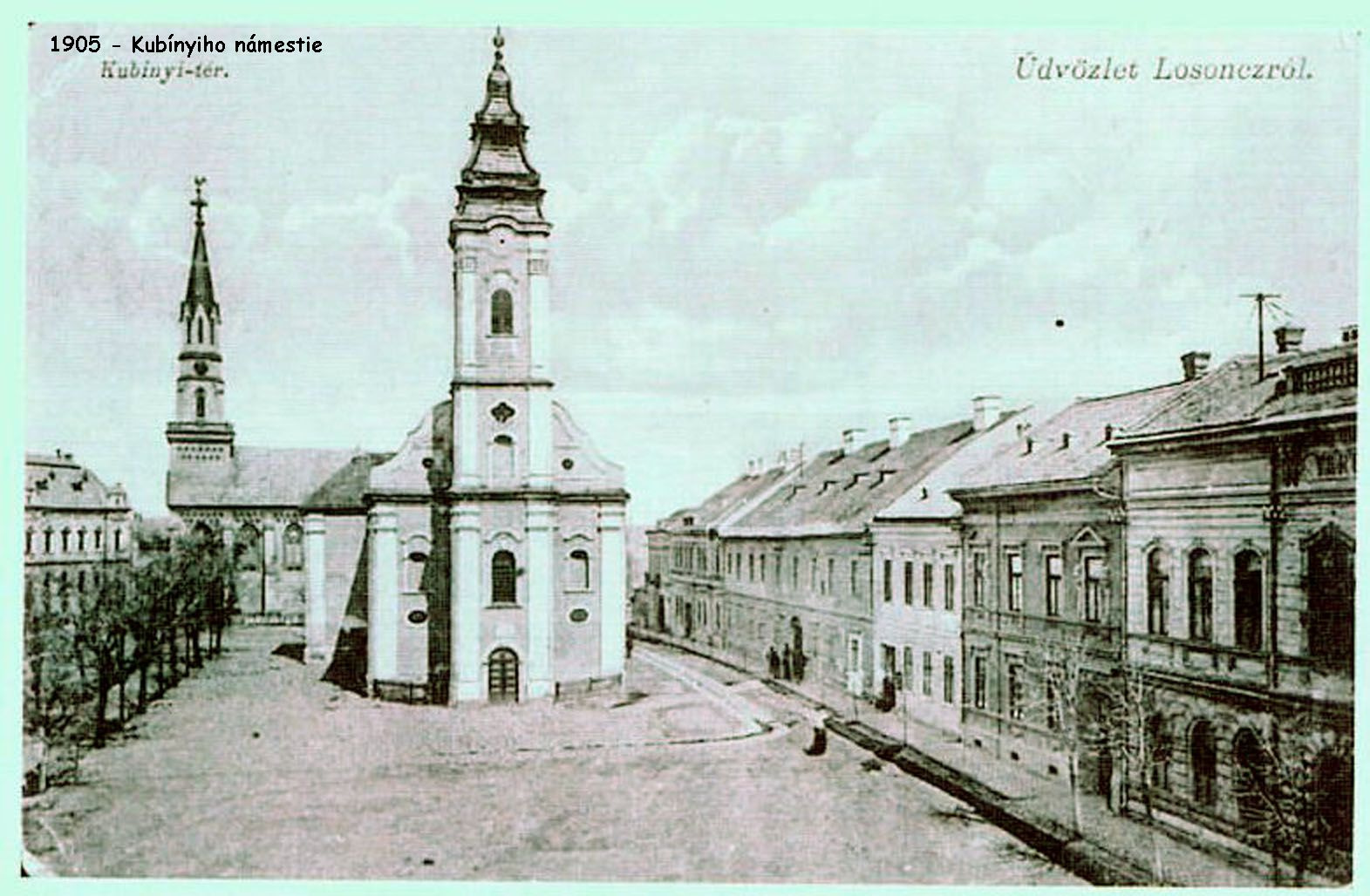 1905 - Kubínyiho námestie v strede s katolíckym kostolom