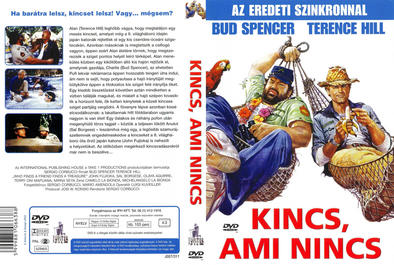 Kincs ami nincs